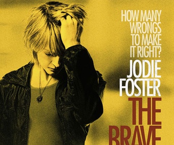 Affiche du film The Brave One