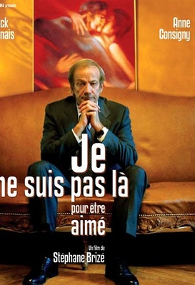 Je ne suis pas là pour être aimé