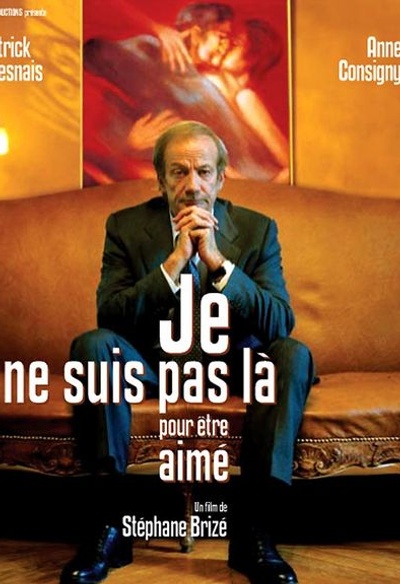 Affiche du film Je ne suis pas là pour être aimé