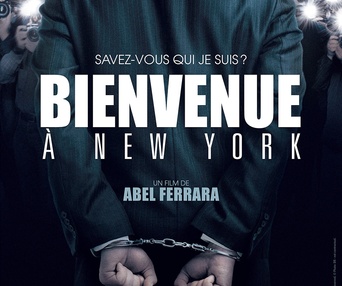 Affiche du film Bienvenue à New York