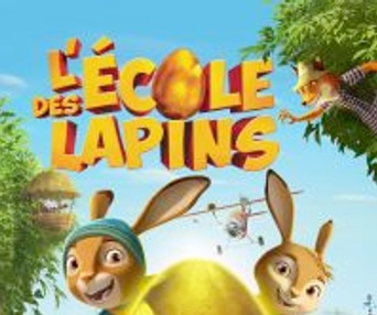 Affiche du film L'école des lapins : les gardiens de l'oeuf d'or