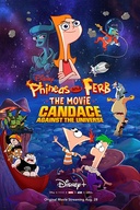 Affiche du film Phinéas et Ferb, le film : Candice face à l'univers
