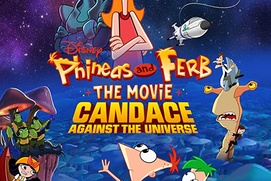Affiche du film Phineas and Ferb the Movie: Candace Against the Universe Affiche du film Phineas and Ferb the Movie: Candace Against the Universe