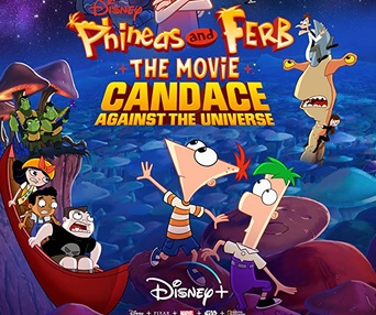 Affiche du film Phineas and Ferb the Movie: Candace Against the Universe