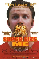 Affiche du film Super Size Me : Malbouffe à l'américaine