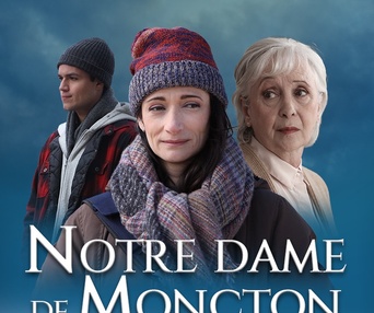 Affiche du film Notre Dame de Moncton