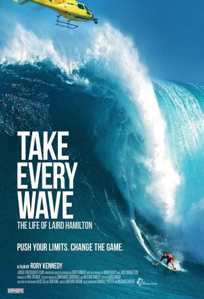 Affiche du film Take Every Wave: The Life of Laird Hamilton