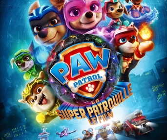 Affiche du film La Pat' Patrouille: La super patrouille - Le film