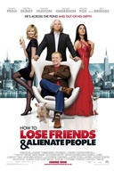 Affiche du film Comment perdre ses amis et se mettre tout le monde à dos