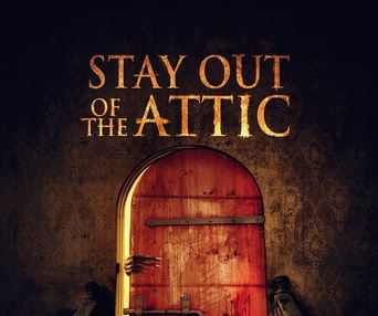 Affiche du film Stay Out of the Attic
