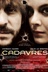Affiche du film Cadavres