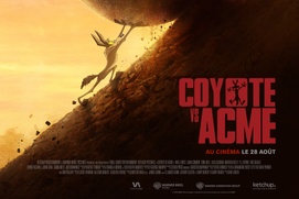 Affiche en français de Coyote vs. Acme Affiche en français de Coyote vs. Acme