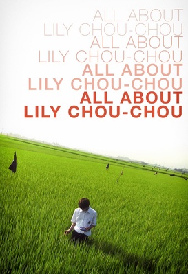 All About Lily Chou-Chou - 25th Anniversary