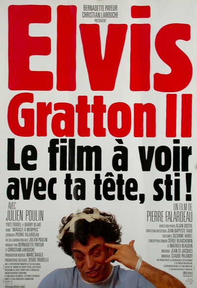 Elvis Gratton II : Miracle à Memphis