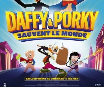 Affiche du film Looney Tunes : Daffy et Porky sauvent le monde