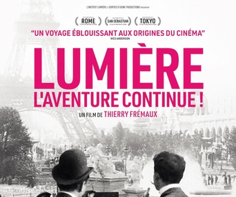 Affiche du film Lumière, l'aventure continue
