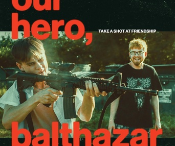 Image du film Our Hero, Balthazar