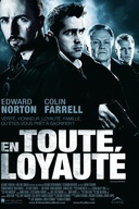 Affiche du film En toute loyauté
