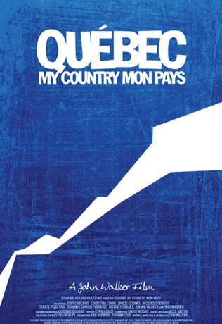 Québec, My Country, Mon Pays