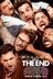 Affiche du film This is the End