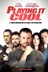 Affiche du film Playing it Cool