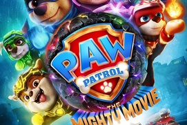 Affiche du film Paw Patrol: The Mighty Movie Affiche du film Paw Patrol: The Mighty Movie