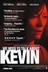 Affiche du film Il faut qu'on parle de Kevin