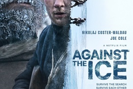Affiche du film Against the Ice Affiche du film Against the Ice