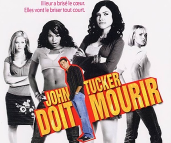 Affiche du film John Tucker doit mourir