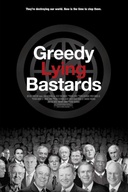 Affiche du film Greedy Lying Bastards