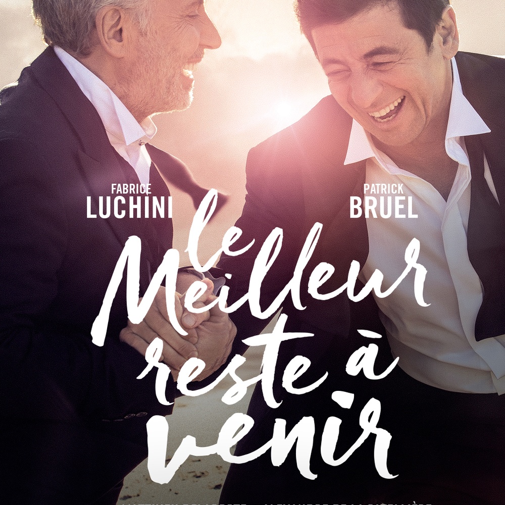 Affiche du film Le meilleur reste à venir
