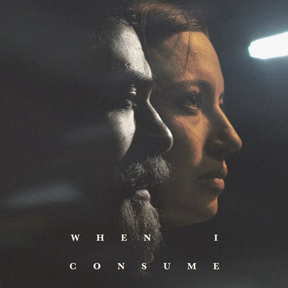 Affiche du film When I Consume You