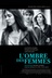 Affiche du film L'ombre des femmes