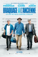 Affiche du film Braquage à l'ancienne