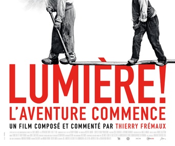 Affiche du film Lumière, l'aventure commence