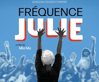 Affiche du film Fréquence Julie
