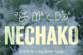Image du film Nechako: It Will Be a Big River Again Image du film Nechako: It Will Be a Big River Again