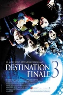 Affiche du film Destination ultime 3