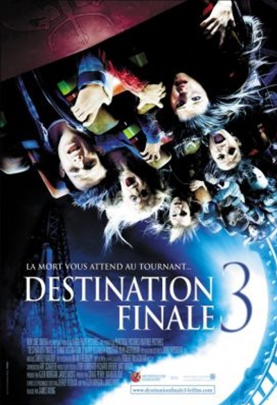 Affiche du film Destination ultime 3