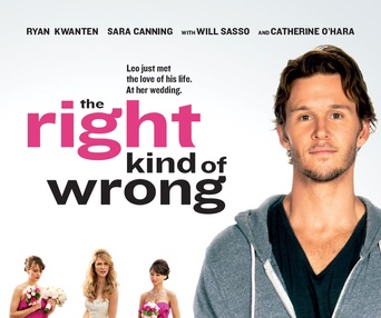 Affiche du film The Right Kind of Wrong