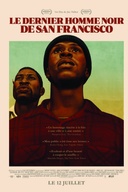 Affiche du film Le dernier homme noir de San Francisco