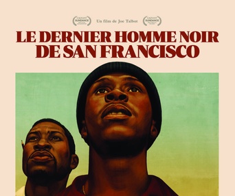 Affiche du film The Last Black Man in San Francisco