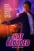 Affiche du film Hot Blooded