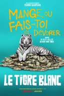 Affiche du film Le tigre blanc