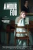 Affiche du film Amour fou