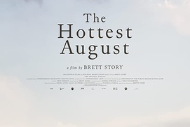 Affiche du film The Hottest August