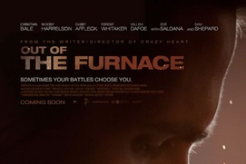 Affiche du film Out of the Furnace Affiche du film Out of the Furnace