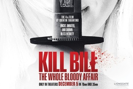 Affiche du film Kill Bill: The Whole Bloody Affair Affiche du film Kill Bill: The Whole Bloody Affair