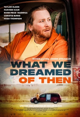 What We Dreamed of Then