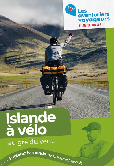 Les aventuriers voyageurs - L'Islande à vélo : au gré du vent
